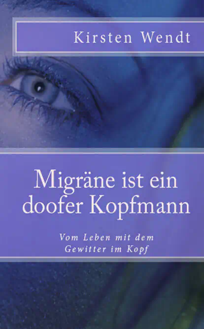 Migräne ist ein doofer Kopfmann - Cover